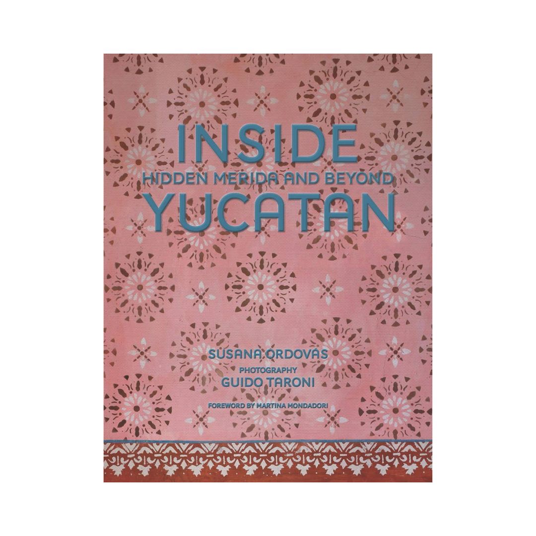 Book cover of 'Inside Hidden Merida and Beyond Yucatan' with decorative patterns on a pink background